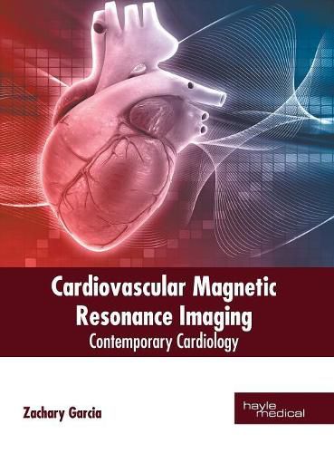 Cover image for Cardiovascular Magnetic Resonance Imaging: Contemporary Cardiology