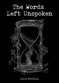 Cover image for The Words Left Unspoken