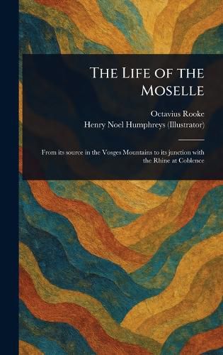 Cover image for The Life of the Moselle