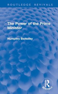 Cover image for The Power of the Prime Minister