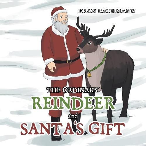 Cover image for The Ordinary Reindeer and Santa's Gift