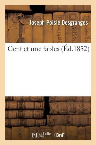 Cent Et Une Fables