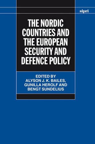 Cover image for The Nordic Countries and the European Security and Defence Policy