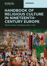 Cover image for Handbook of Religious Culture in Nineteenth-Century Europe