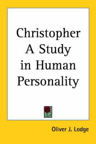 Cover image for Christopher a Study in Human Personality (1919)