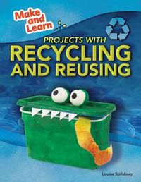 Cover image for Projects with Recycling and Reusing