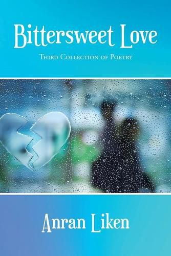 Cover image for Bittersweet Love: Third Collection of Poetry