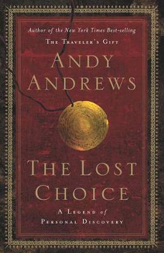 Cover image for The Lost Choice: A Legend of Personal Discovery
