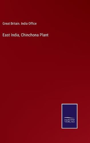 East India, Chinchona Plant