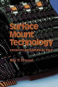 Cover image for Surface Mount Technology: Principles and Practice