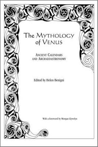 Cover image for The Mythology of Venus: Ancient Calendars and Archaeoastronomy