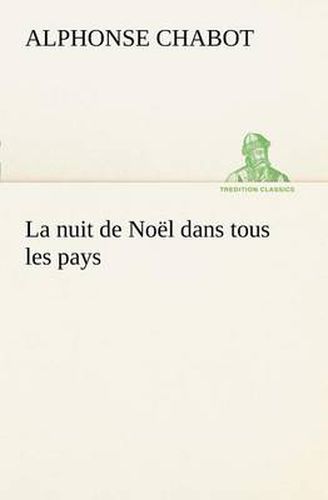 Cover image for La nuit de Noel dans tous les pays