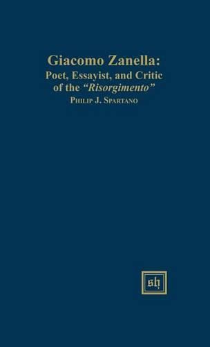 Cover image for Giacomo Zanella: Poet, Essayist, and Critic of the Risorgimento