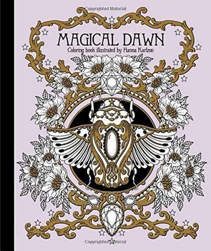 Magical Dawn Coloring Book: Published in Sweden as  Magisk Gryning