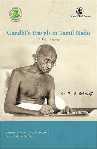 Cover image for Gandhi's Travels in Tamil Nadu