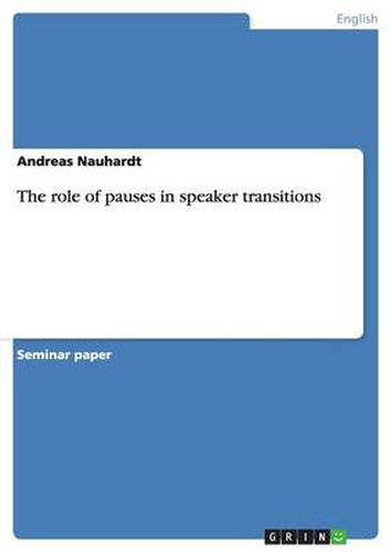 Cover image for The role of pauses in speaker transitions