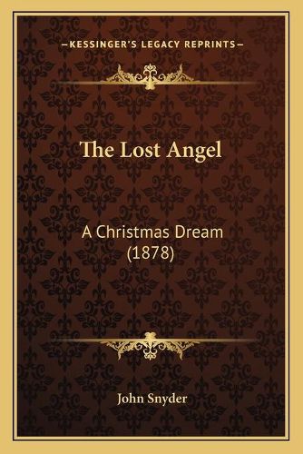 Cover image for The Lost Angel: A Christmas Dream (1878)