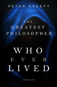 Cover image for The Greatest Philosopher Who Ever Lived