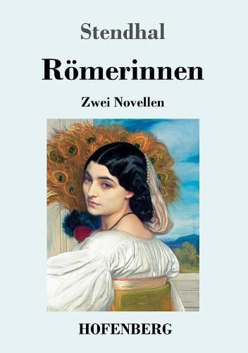 Cover image for Roemerinnen: Zwei Novellen: Vanina Vanini / Die Furstin von Campobasso