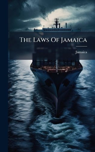 Cover image for The Laws Of Jamaica