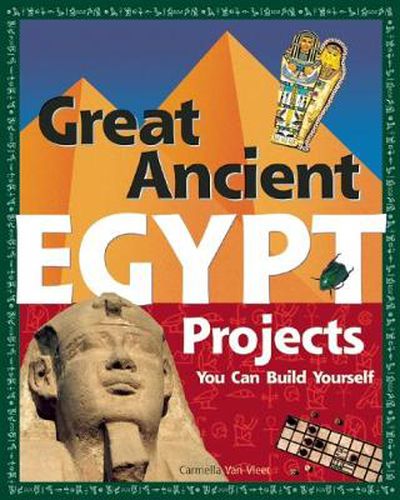 Cover image for Great Ancient EGYPT Projects: You Can Build Yourself