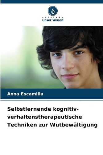 Cover image for Selbstlernende kognitiv-verhaltenstherapeutische Techniken zur Wutbewaeltigung