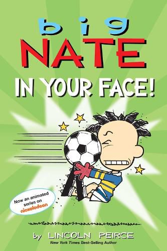 Cover image for Big Nate: In Your Face!