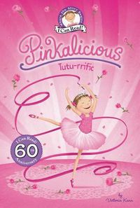 Cover image for Pinkalicious: Tutu-rrific [60th Anniversary Edition]