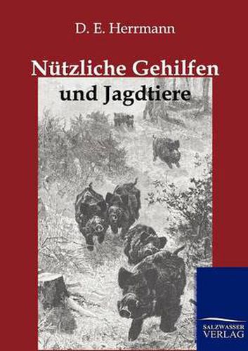 Cover image for Nutzliche Gehilfen und Jagdtiere