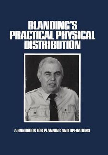 Cover image for Blanding's Practical Physical Distribution: A Handbook for Planning and Operations