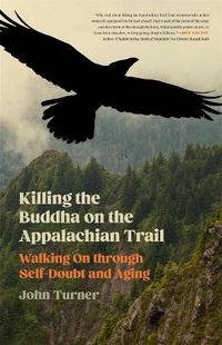 Cover image for Killing the Buddha on the Appalachian Trail