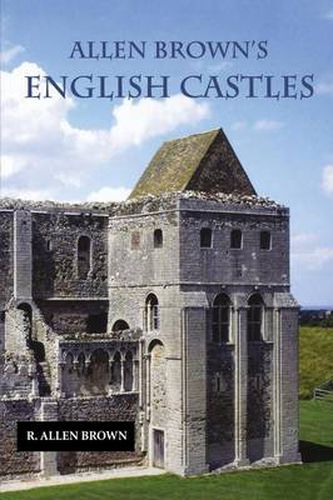 Cover image for Allen Brown's English Castles