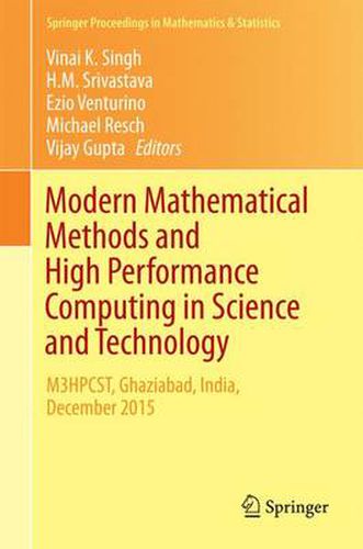 Modern Mathematical Methods and High Performance Computing in Science and Technology: M3HPCST, Ghaziabad, India, December 2015