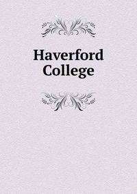 Cover image for Haverford College