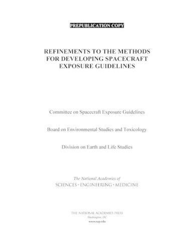 Refinements to the Methods for Developing Spacecraft Exposure Guidelines