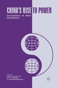 Cover image for China's Rise to Power: Conceptions of State Governance