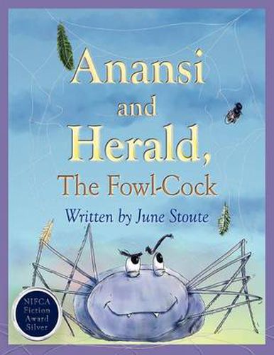 Cover image for Anansi and Herald, the Fowl-cock