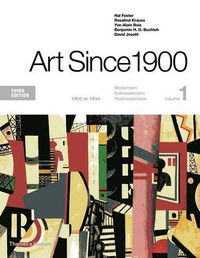 Cover image for Art Since 1900: 1900 to 1944