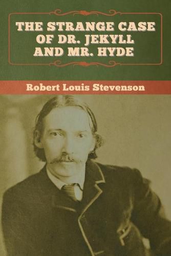 Cover image for The Strange Case of Dr. Jekyll and Mr. Hyde