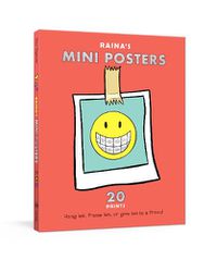 Cover image for Raina's Mini Posters: 20 Prints to Decorate Your Space at Home and at School