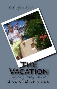 Cover image for The Vacation: A Jerry Wiley Novel