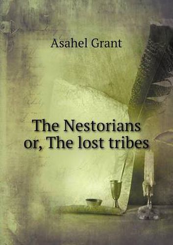 Cover image for The Nestorians or, The lost tribes