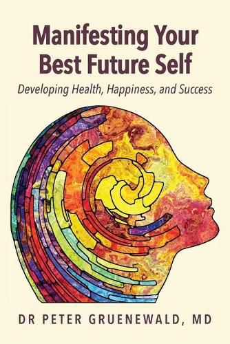 Cover image for Manifesting Your Best Future Self: Building Adaptive Resilience
