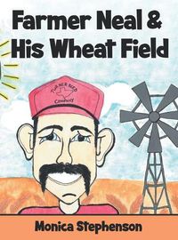 Cover image for Farmer Neal & His Wheat Field