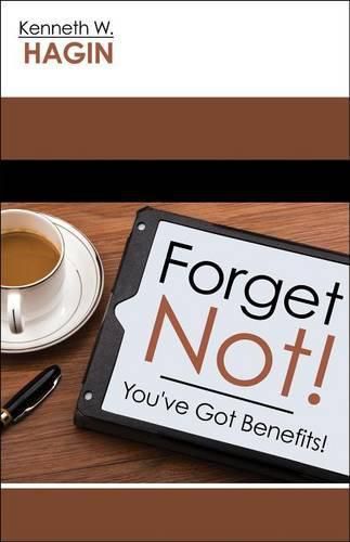 Cover image for Forget Not: You've Got Benefits