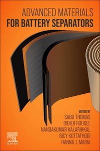 Cover image for Advanced Materials for Battery Separators