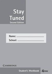 Cover image for Stay Tuned Workbook for 4 eme