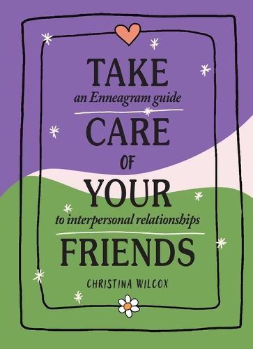 Cover image for Take Care of Your Friends