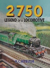 Cover image for 2750: Legend of a Locomotive