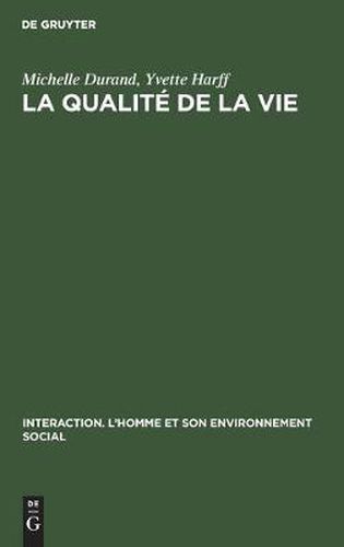 Cover image for La Qualite de la Vie: Mouvement Ecologique - Mouvement Ouvrier